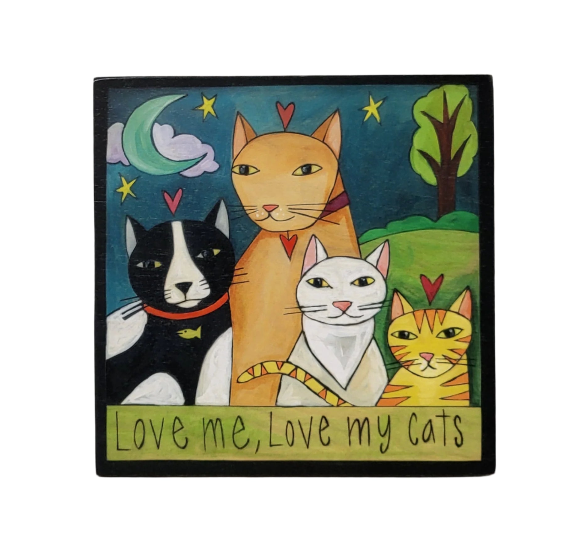 "Love me, Love my Cats" Plaque